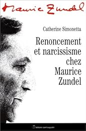 Renoncement et narcissisme chez Maurice Zundel