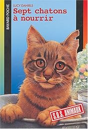 Sept chatons à nourrir