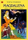 Tif et Tondu, tome 36 : Magdalena by 