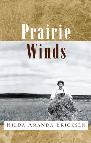 Prairie Winds by Hilda Amanda Ericksen