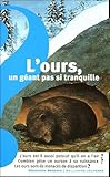 L'ours, un gÃ©ant pas si tranquille by 