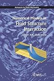 Numerical Models in Fluid-Structure Interaction, , 1853128376