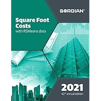 Square Foot Costs with RSMeans Data 2021 (Means Square Foot Costs)