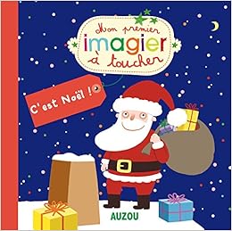 Amazon Fr C Est Noel Coll Mes Premiers Imagiers A Toucher Petrone Valeria Livres