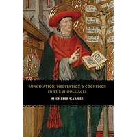 Imagination, Meditation, and Cognition in the Middle Ages book cover