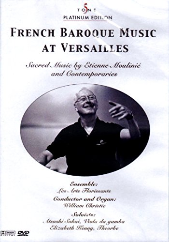 French Baroque Music At Versailles - Etienne Moulinié And Contemporaries