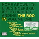 Home Grown! Beginner's Guide To Understanding The Roots Vol. 1