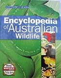 Front cover for the book Encyclopedia of Australian Wildlife (Discover & Lean About Australia) by Steve Parrish