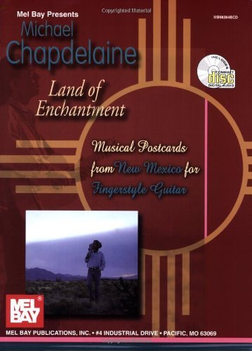 Michael Chapdelaine Land Of Enchantment Musical - 