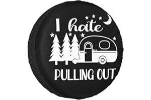 EFINLUKY Spare Tire Cover for Trailers I Hate Pulling Out Rv Wheel Protectors Universal for Travel Trailer Rv SUV Truck Weatherproof Camper Wheel Cover Protectors 15 inch