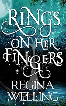 Rings On Her Fingers (The Psychic Seasons Series Book 1) by [Welling, ReGina]