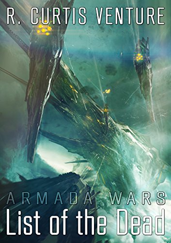 List of the Dead (Armada Wars Book 2)