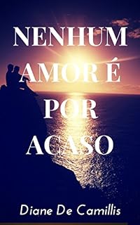 Livro Nenhum amor é por acaso