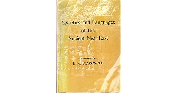 Amazoncom Societies And Languages Of The Ancient Near East - 