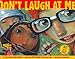 Don't Laugh at Me (Reading Rainbow)