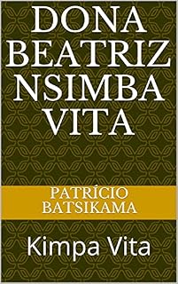 Livro Dona Beatriz Nsimba Vita: Kimpa Vita