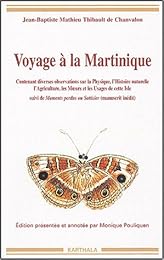 Voyage à la Martinique, 1751-1756