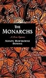 Monarchs : A Poem Sequence, Deming, Alison Hawthorne, 0807122319
