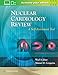 Nuclear Cardiology Review: A Self-Assessment Tool