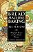 Bread Machine Baking for All Seasons: Delightful Recipes for Year-Round Pleasure by
