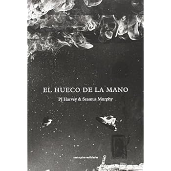 El Hueco De La Mano (Sexto Piso Realidades)