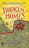 Broken Homes (PC Peter Grant Book 4) by Ben Aaronovitch