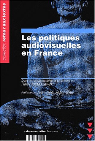 Les  politiques audiovisuelles en France