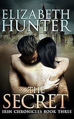 The Secret: Irin Chronicles Book Three