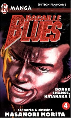 Download Racaille Blues, tome 4 : Bonne chance, Hatanaka ! PDF