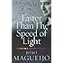 Faster Than the Speed of Light: The Story of a Scientific Speculation by Joao Magueijo (2003) Paperback