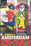 Let's Go Amsterdam 2004 (Let's Go City Guides) by