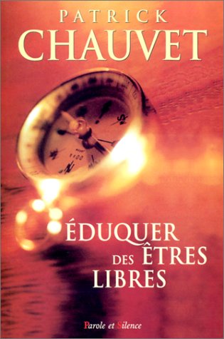 Éduquer des êtres libres