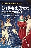 Les Rois de France excommuniés (French Edition) by 