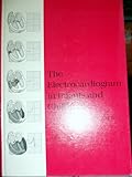 The Electrocardiogram in Infants and Children : A Systematic Approach, Garson, Arthur, Jr., 0812108728