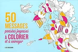 50 messages pensées joyeuses à colorier et à envoyer