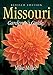 Missouri Gardener's Guide: Revised Edition