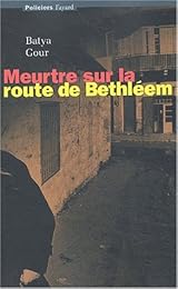 Meurtre sur la route de Bethléem