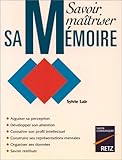 Savoir maîtriser sa mémoire by 
