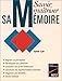 Savoir maîtriser sa mémoire by 