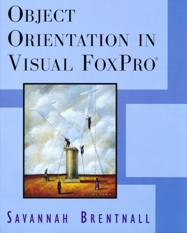 Object Orientation In Visual Foxpro Buy Online In Antigua And Barbuda At Antigua Desertcart Com Productid 19790683