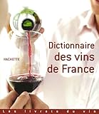 Dictionnaire des vins de France by 