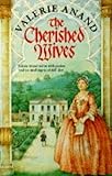 Front cover for the book The Cherished Wives by Valerie Anand
