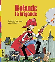 Rolande la brigande