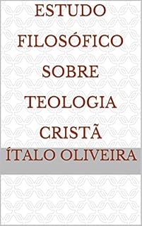 Livro Estudo Filosófico Sobre Teologia Cristã