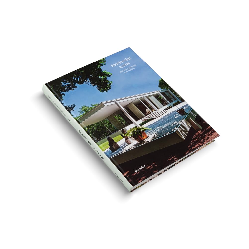 Modernist Icons: Midcentury Houses and Interiors