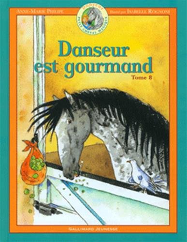 Danseur est gourmand