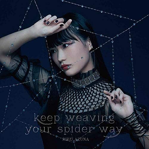 Tvアニメ 蜘蛛ですが なにか オープニングテーマ Keep Weaving Your Spider Way