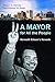 A Mayor for All the People: Kenneth Gibson's Newark by Robert C. Holmes, Richard W. Roper