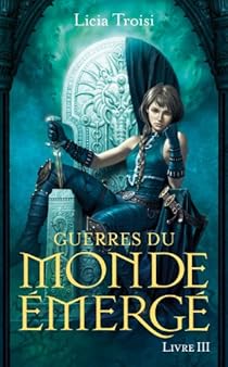Guerres Du Monde Emerge Tome 3 Un Nouveau Regne Babelio