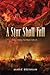 A Star Shall Fall